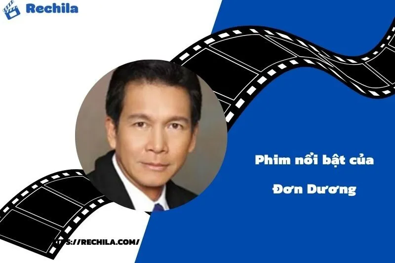Phim Nổi Bật Của Diễn Viên Đơn Dương