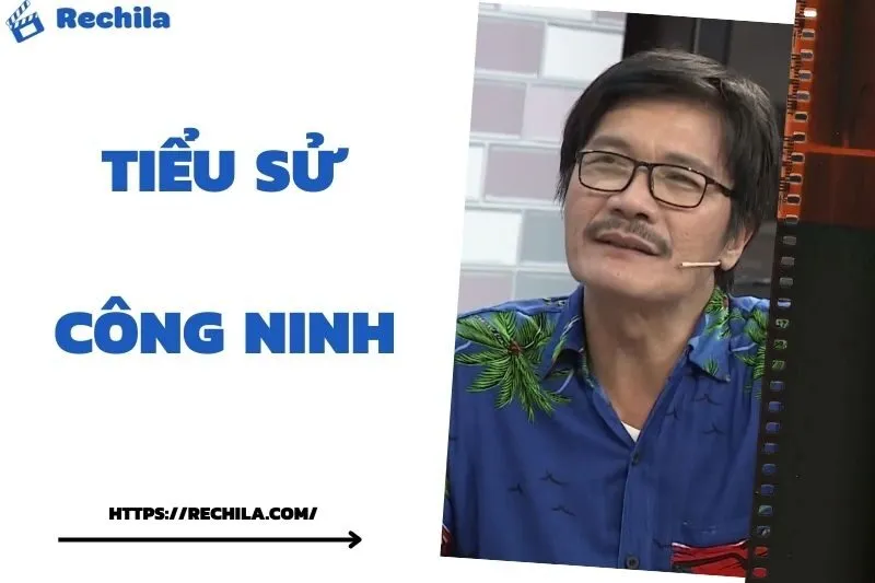 Tiểu Sử Công Ninh: Đời Tư Sự Nghiệp Nổi Bật