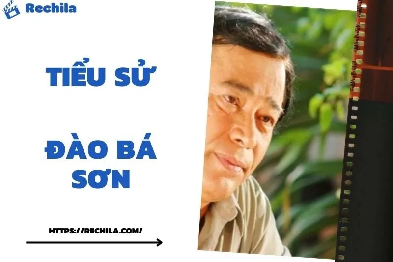 Tiểu Sử Đào Bá Sơn: Đời Tư Sự Nghiệp Nổi Bật