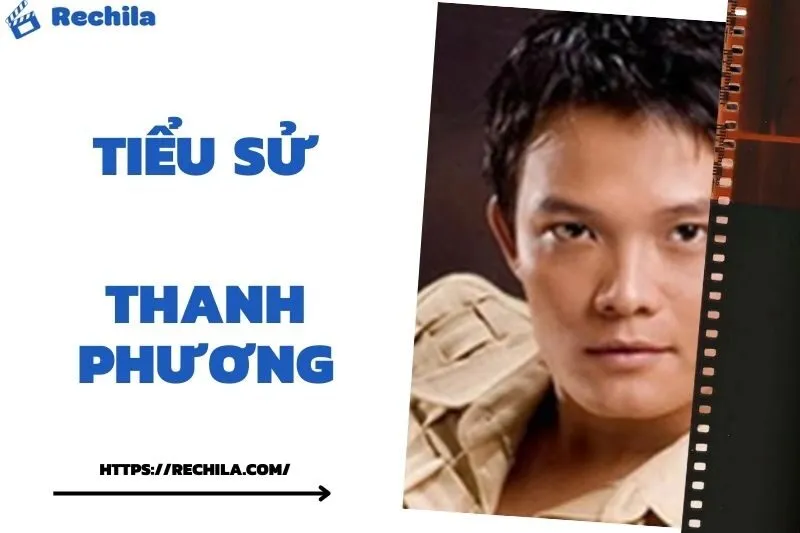 Tiểu Sử Thanh Phương: Đời Tư Sự Nghiệp Nổi Bật