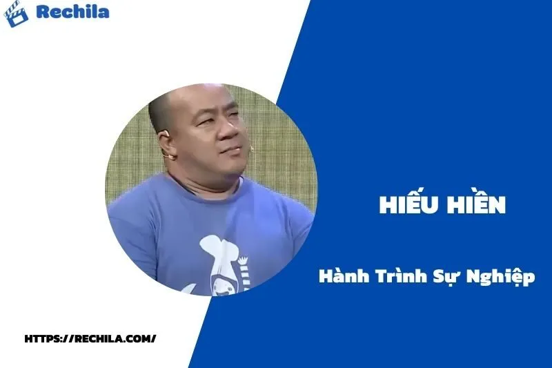 tổng quan hành trình sự nghiệp hiếu hiền