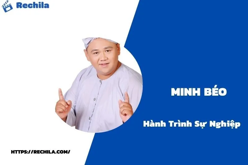 tổng quan hành trình sự nghiệp minh béo