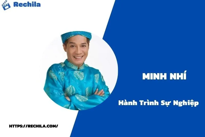 tổng quan hành trình sự nghiệp minh nhí