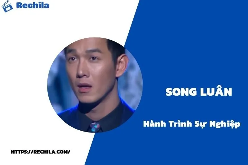 tổng quan hành trình sự nghiệp song luân