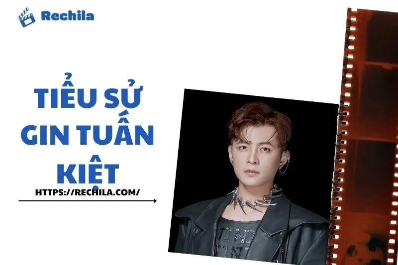 Tiểu sử Gin Tuấn Kiệt 2025: Hành Trình Nghệ Thuật Và Đời Tư