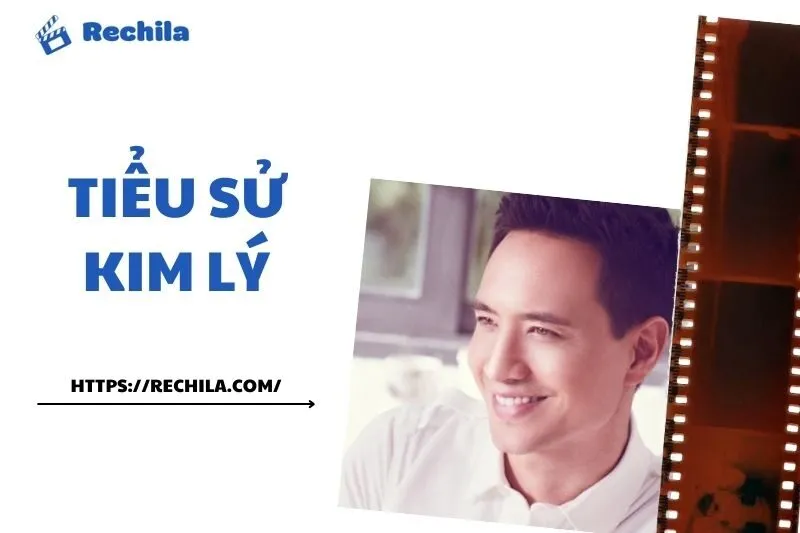 Tiểu sử Kim Lý 2025: Sự nghiệp và thu nhập của nam tài tử