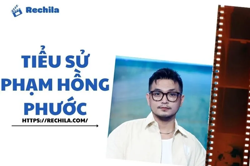 Tiểu sử Phạm Hồng Phước 2025: Sự nghiệp, Cuộc sống và Nguồn thu nhập